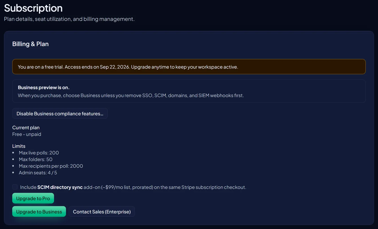 The Subscription page. A Billing and Plan panel states the workspace is on a free trial with the access end date, and notes that the Business features preview is on. A Current plan section reads Free - unpaid, and a Limits list gives maximum live polls, maximum folders, maximum recipients per poll and admin seats used out of the licence, above upgrade buttons for Pro, Business and Enterprise.